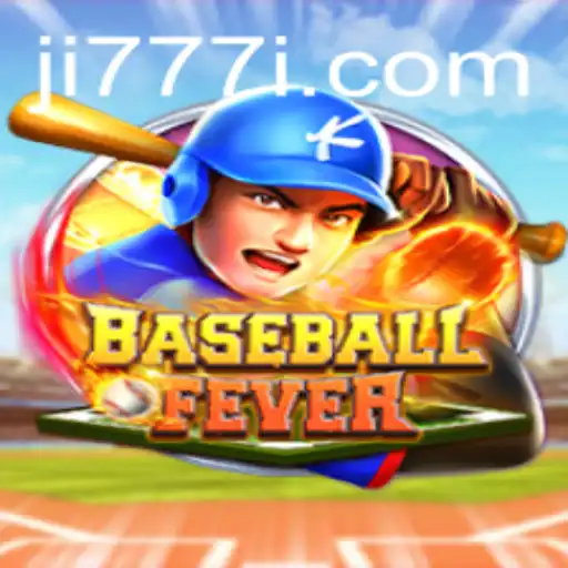 Exploring the Excitement of BaseballFever and the Role of Ji 777