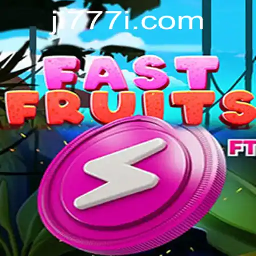 Discover the Exciting World of FastFruits and Ji 777